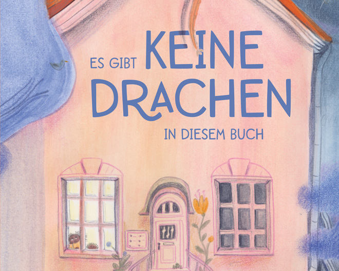 Es gibt keine Drachen in diesem Buch Carla Haslbauer