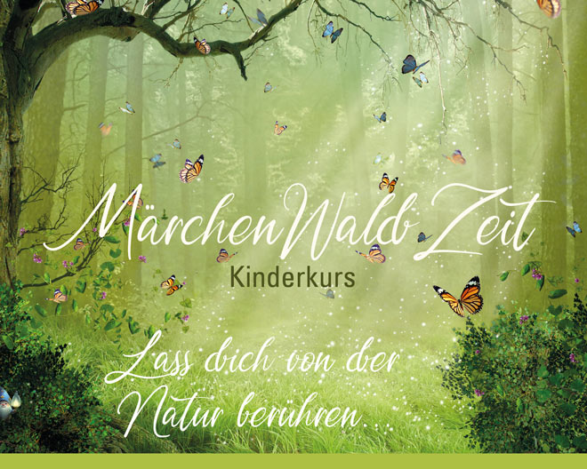 Kinderkurs MärchenWaldZeit - Katrin Mueller