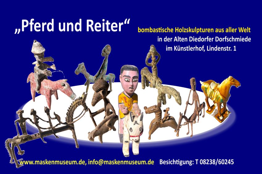 Ausstellung Pferd und Reiter Maskenmuseum Diedorf